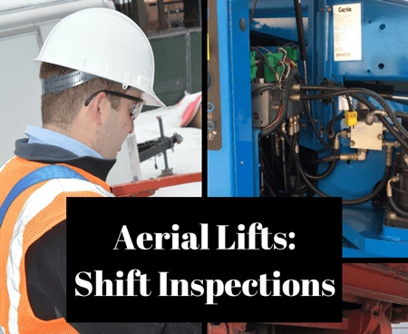 Aerial Lifts: Preform Shift Inspections to Avoid Workplace Injuries