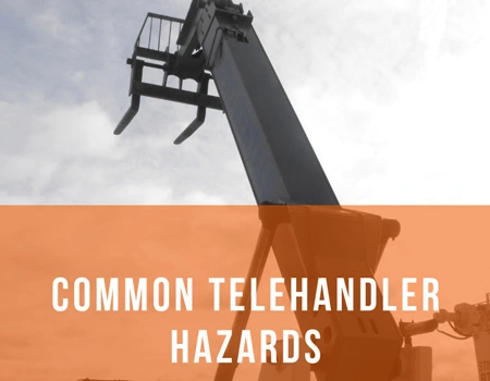 Telehandler Hazards: Top 6 Hazards