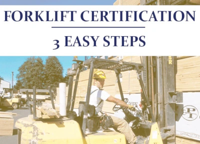 Forklift Certification: Three Easy Steps