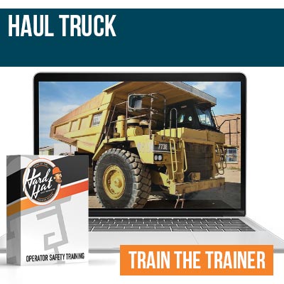 HAUL TRUCK train the trainer
