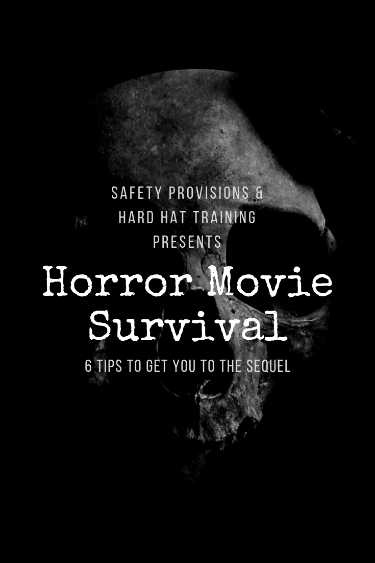 Horror Movie Survival 6 Farcical Tips Hard Hat Training